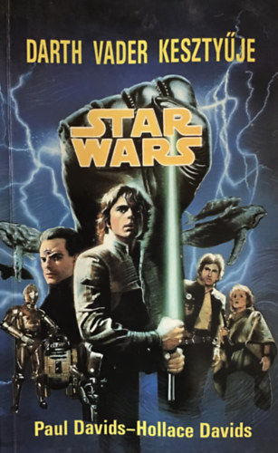 Paul Davids-Hollace Davids - Star Wars: Darth Vader kesztyje