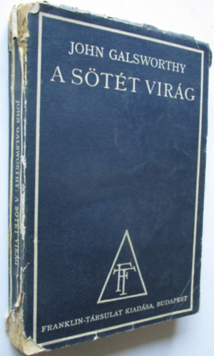 John Galsworthy - A s�t�t vir�g