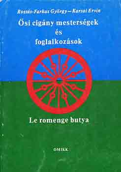 Rosts-Farkas Gyrgy-Karsai E. - si cigny mestersgek s foglalkozsok