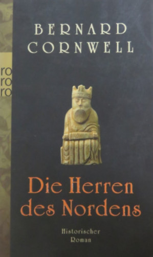 Bernard Cornwell - Die Herren des Nordens
