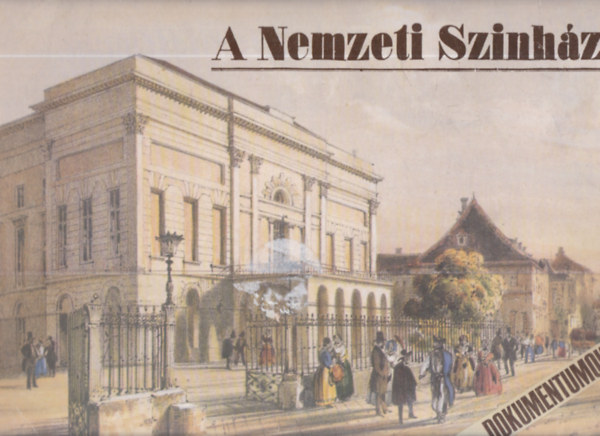 Kernyi Ferenc - A Nemzeti Sznhz (hasonms dokumentumok)