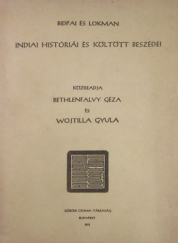 Bidpai; Lokman - India histrii s klttt beszdei (reprint)