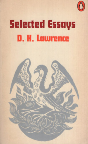 D.H. Lawrence - Selected essays
