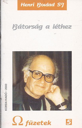 Henri Boulad SJ - Bátorság a léthez