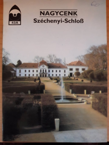 ri Istvn - Nagycenk - Szchenyi-Schloss
