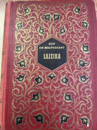 Guy De Maupassant - Lujzika