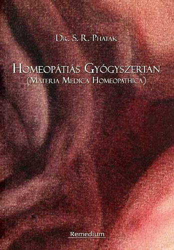 dr. S. R. Phatak - Homeoptis gygyszertan (Materia Medica Homeopathica)