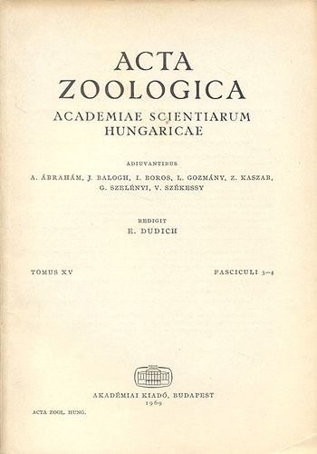 E. Dudich - Acta Zoologica (A Magyar Tudomnyos Akadmia zoolgiai kzlemnyei)- Tomus XV., Fasciculi 3-4.