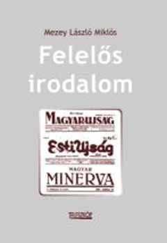 Mezey L�szl� Mikl�s - Felel�s irodalom