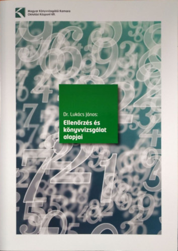 Luk�cs J�nos - Ellen�rz�s �s k�nyvvizsg�lat alapjai