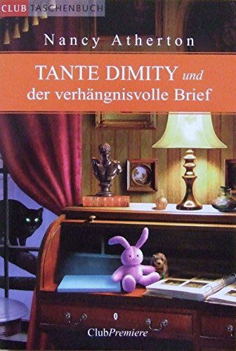 Nancy Atherton - Tante Dimity und der verhängnisvolle Brief