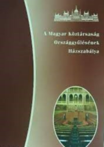 Varga Mria sszelltsa Hzin Dr - A Magyar Kztrsasg Orszggylsnek Hzszablya