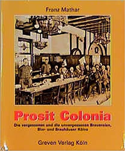 Franz Mathar - Prosit Colonia