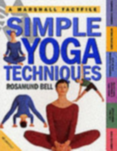 Rosamund Bell - Simple Yoga Techniques
