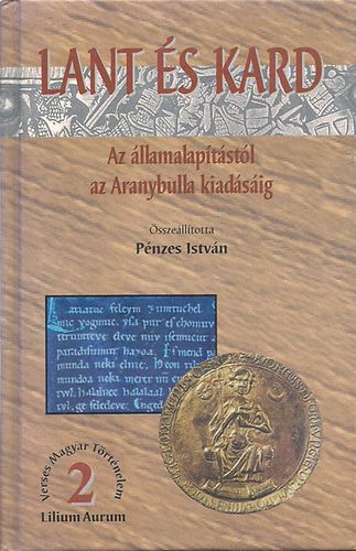 Pénzes István - Lant és kard 2.