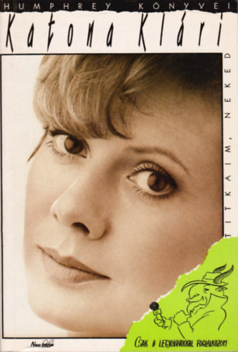 Katona Klri - Titkaim, neked