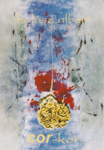Hal�sz Albert - Cor-k�r - K�r-k�r