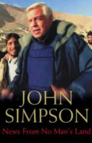 John Simpson - News from No Man's Land