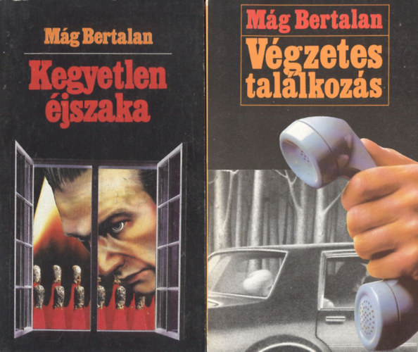 Mg Bertalan - Kegyetlen jszaka + Vgzetes tallkozs + Hiszkeny ldozatok (3 m)