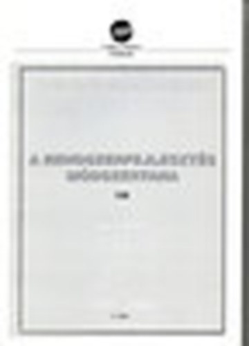Kazai Zsolt; Petrov Ferdinnd; Vg Csaba - A rendszerfejleszts mdszertana - Kzirat (2005/2006 II. flv)