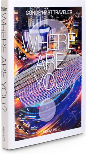 Glowczewska Klara - Conde Nast Traveler Where Are You?