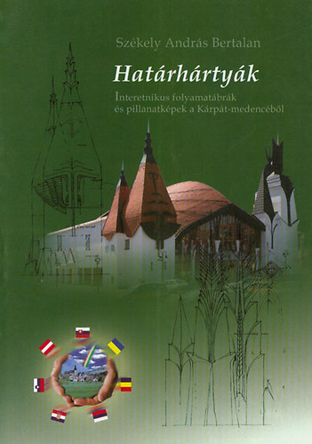 Sz�kely Andr�s Bertalan - Hat�rh�rty�k - Interpretikus folyamat�br�k �s pillanatk�pek...