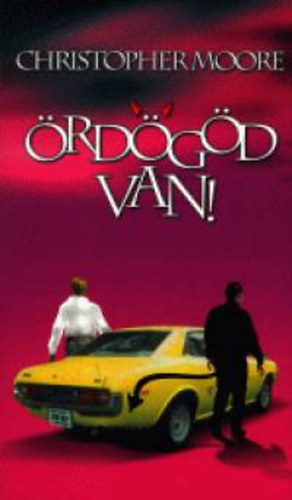 Christopher Moore - �rd�g�d van!