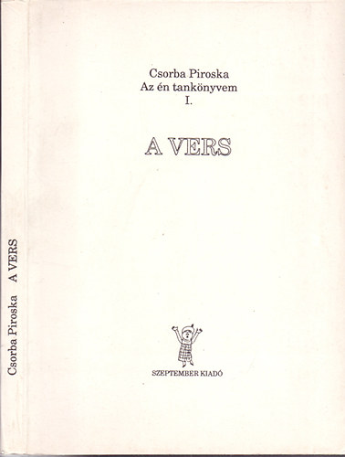 Csorba Piroska - A vers / Az �n tank�nyvem I./