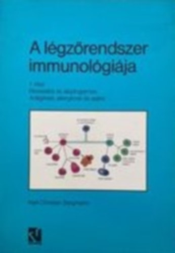 A légzőrendszer immunológiája I-II