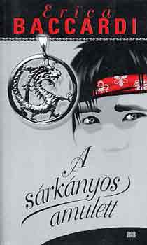 Erica Baccardi - A s�rk�nyos amulett