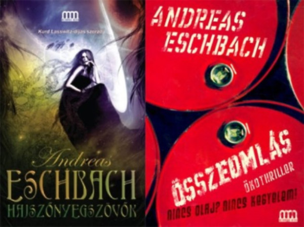 Andreas Eschbach - 2 db Andreas Eschbach sci-fi regény: Hajszőnyegszövők + Összeomlás