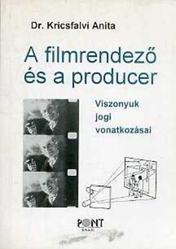 Dr. Kricsfalvi Anita - A filmrendez s a producer