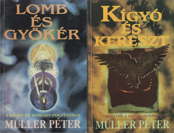 Mller Pter - Lomb s gykr + Kgy s kereszt (2 m)
