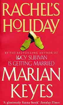 Marian Keyes - Rachel's holiday