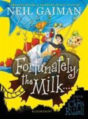 Neil Gaiman - Fortunately, the Milk