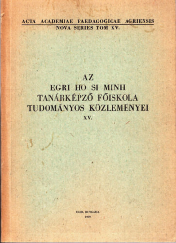Köves József - Az egri Ho Si Minh tanárképző főiskola tudományos közleményei XV.