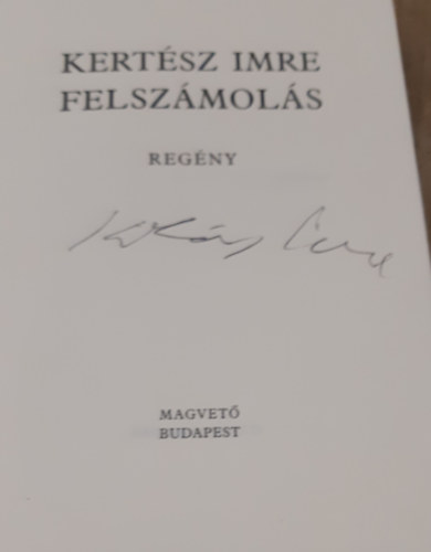 Kertsz Imre - Felszmols