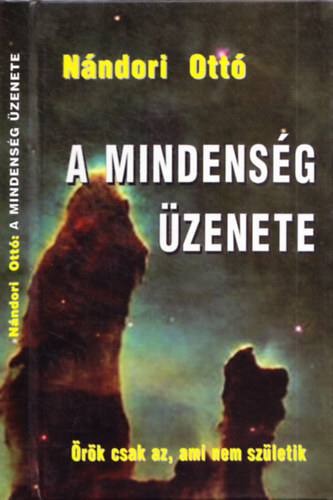 Nndori Ott - A mindensg zenete