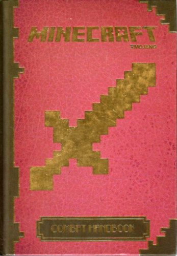 Stephanie Milton - Minecraft - Combat Handbook