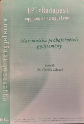 Dr Gercs Lszl - Matematika - Prbafelvteli gyjtemny