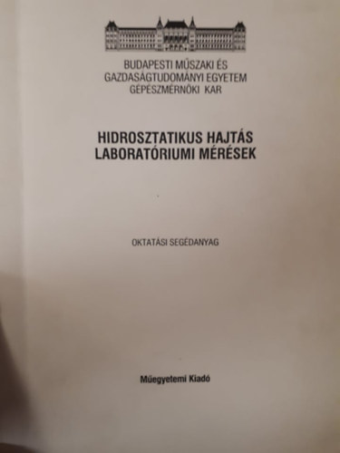 Hidrosztatikus hajts laboratriumi mrsek - oktatsi segdanyag