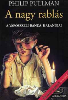 Philip Pullman - A nagy rabls