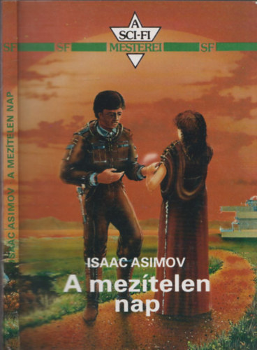Isaac Asimov - A mez�telen nap (A Sci-fi Mesterei)