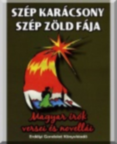Lukács László - Szép karácsony szép zöld fája... (A karácsonyfa története és elterjedése Európában, a Kárpát-medencében)