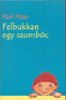 Paul Maar - Felbukkan egy szomb�c