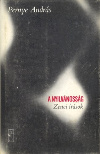 Andr�s Pernye - A nyilv�noss�g. Zenei �r�sok