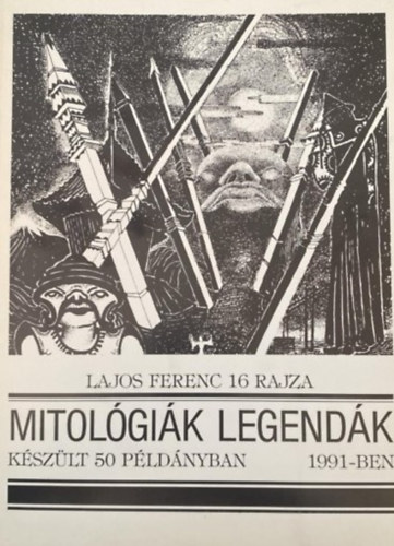 Lajos Ferenc - Mitológiák legendák - 16 rajza