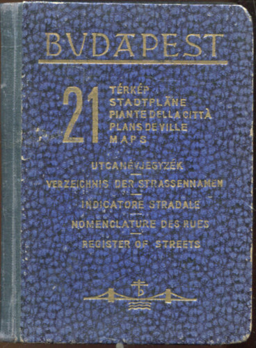 Gáll Pongrác szerk. - Budapest - 21 térkép, utcanévjegyzék és idegenvezető címtár