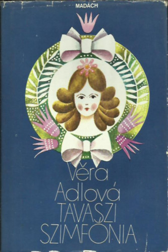 Adlov Vera - Tavaszi szimfnia