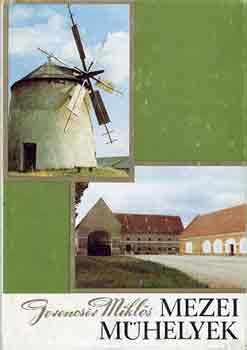 Gerencsér Miklós - Mezei műhelyek